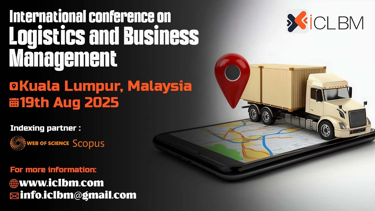 Logistics and Business Management Conference in Malaysia